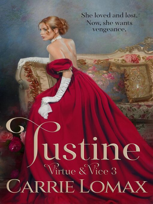 Title details for Justine by Carrie Lomax - Available